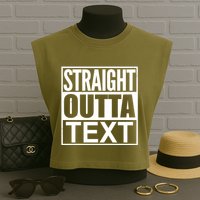 Straight Outta Custom Text Personalized   Garment-Dyed Women's Muscle Tee