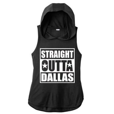 Straight Outta Dallas Texas City Ladies PosiCharge Tri-Blend Wicking Draft Hoodie Tank