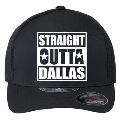 Straight Outta Dallas Texas City Flexfit Unipanel Trucker Cap