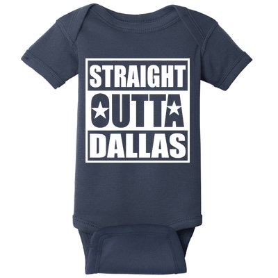 Straight Outta Dallas Texas City Baby Bodysuit