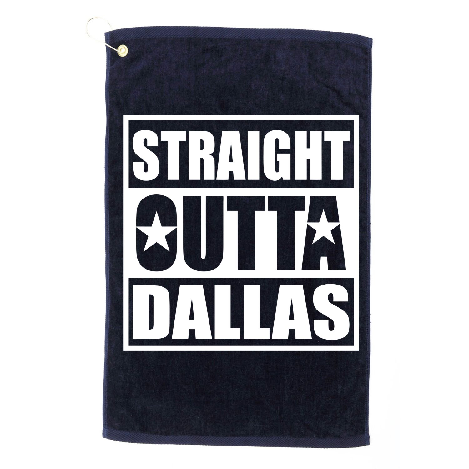 Straight Outta Dallas Texas City Golf Towel