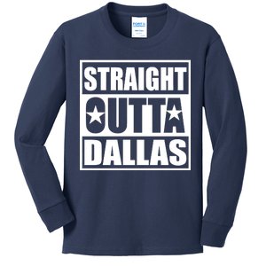 Straight Outta Dallas Texas City Kids Long Sleeve Shirt