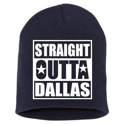 Straight Outta Dallas Texas City Short Acrylic Beanie