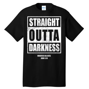 Straight Outta Darkness Tall T-Shirt