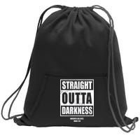 Straight Outta Darkness Sweatshirt Cinch Pack Bag