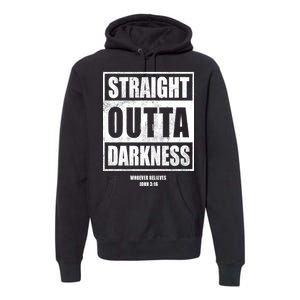 Straight Outta Darkness Premium Hoodie