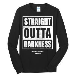 Straight Outta Darkness Tall Long Sleeve T-Shirt