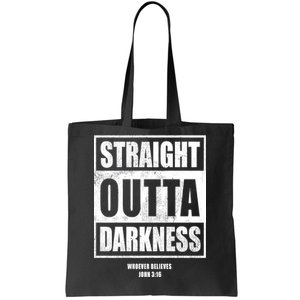 Straight Outta Darkness Tote Bag