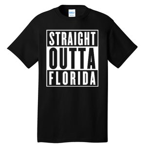 Straight Outta Florida Tall T-Shirt