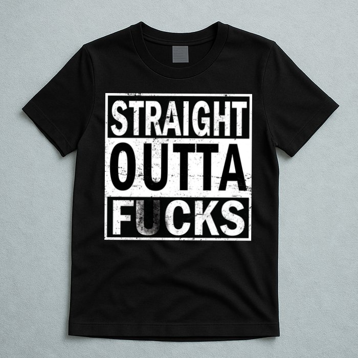 Straight Outta Fucks T-Shirt