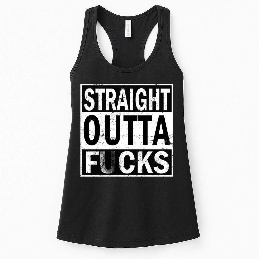 Straight Outta Fucks Womens Tank Top