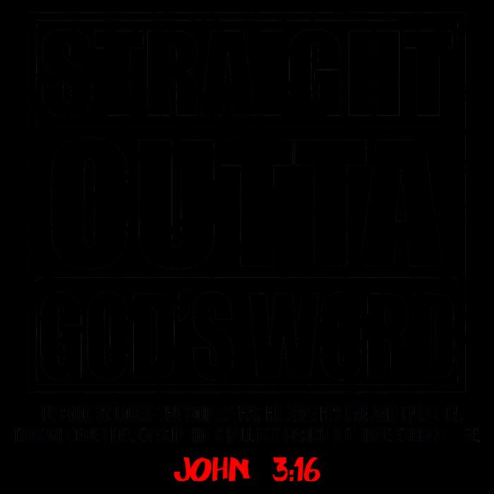 Straight Outta God's Word John 3:16 Mug