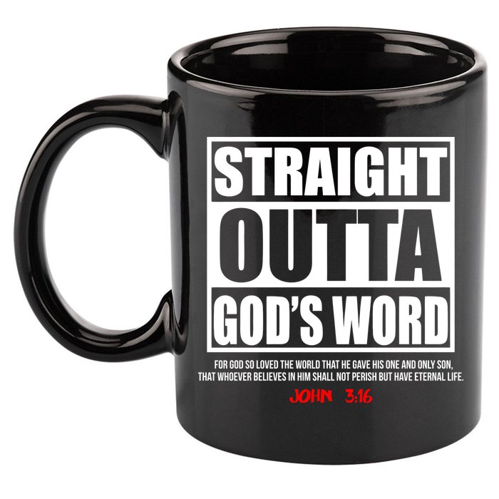 Straight Outta God's Word John 3:16 11oz C Handle Ceramic Mug