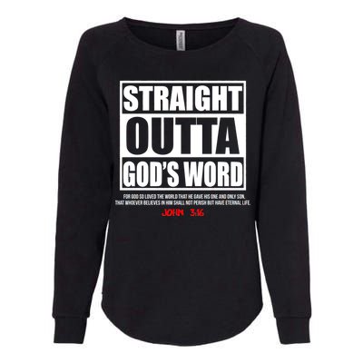 Straight Outta God's Word John 3:16 Womens California Wash Sweatshirt