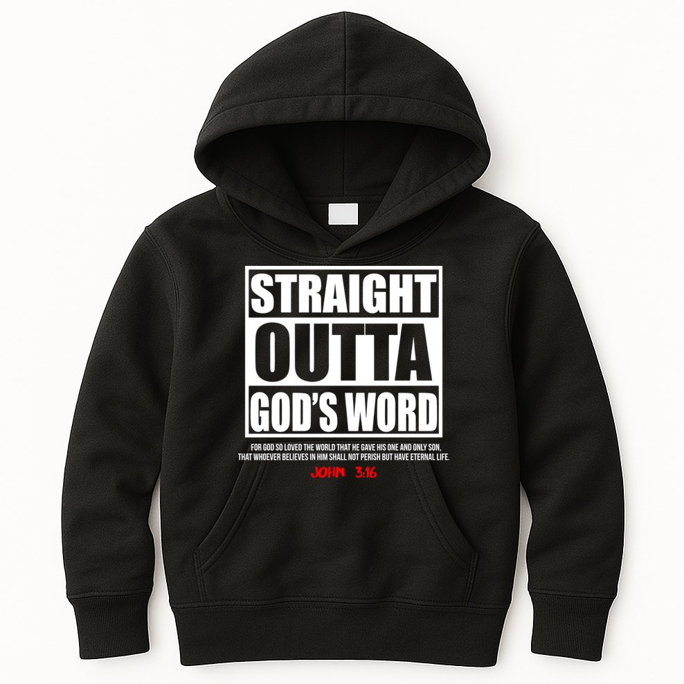Straight Outta God's Word John 3:16 Kids Hoodie