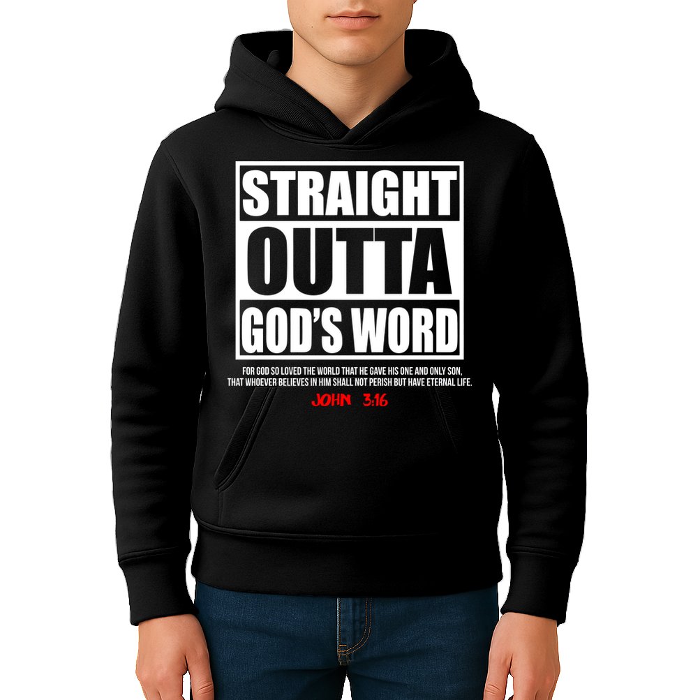Straight Outta God's Word John 3:16 Kids Hoodie