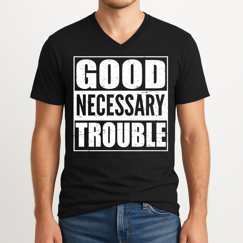 Straight Outta Good Necessary Trouble V-Neck T-Shirt