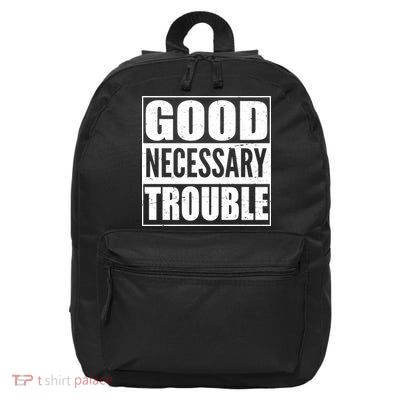 Straight Outta Good Necessary Trouble 16 in Basic Backpack