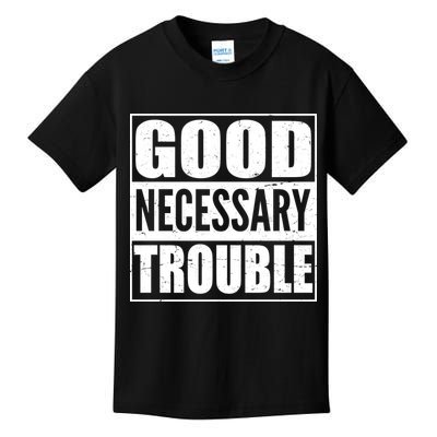 Straight Outta Good Necessary Trouble Kids T-Shirt