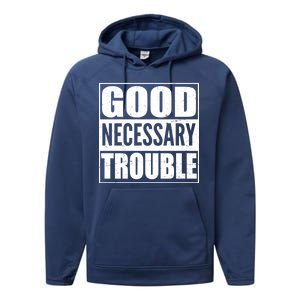 Straight Outta Good Necessary Trouble Performance Fleece Hoodie