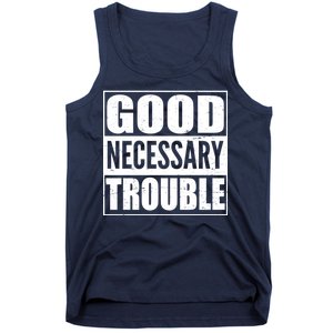 Straight Outta Good Necessary Trouble Tank Top