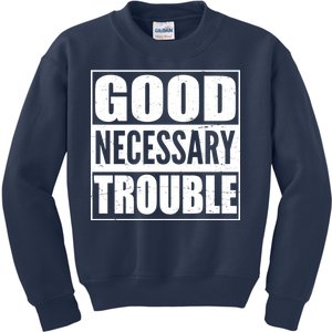 Straight Outta Good Necessary Trouble Kids Sweatshirt