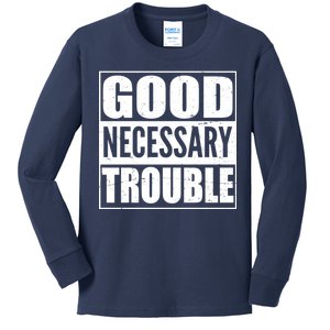 Straight Outta Good Necessary Trouble Kids Long Sleeve Shirt