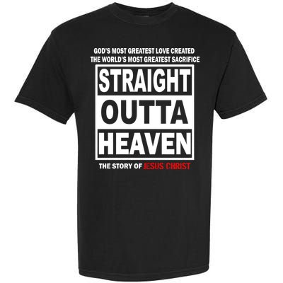 Straight Outta Heaven Garment-Dyed Heavyweight T-Shirt