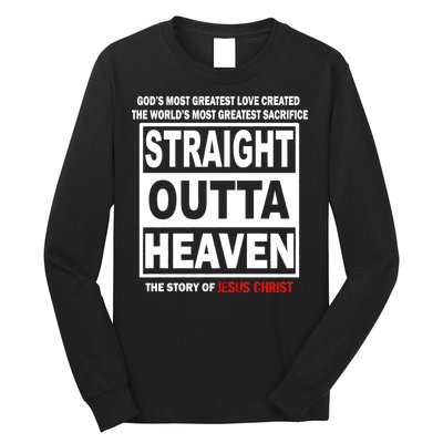 Straight Outta Heaven Long Sleeve Shirt