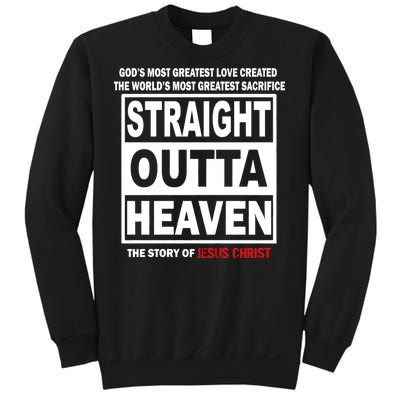 Straight Outta Heaven Sweatshirt