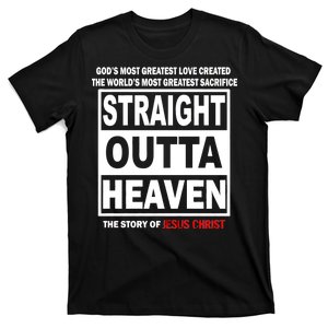 Straight Outta Heaven T-Shirt