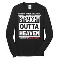 Straight Outta Heaven Tall Long Sleeve T-Shirt