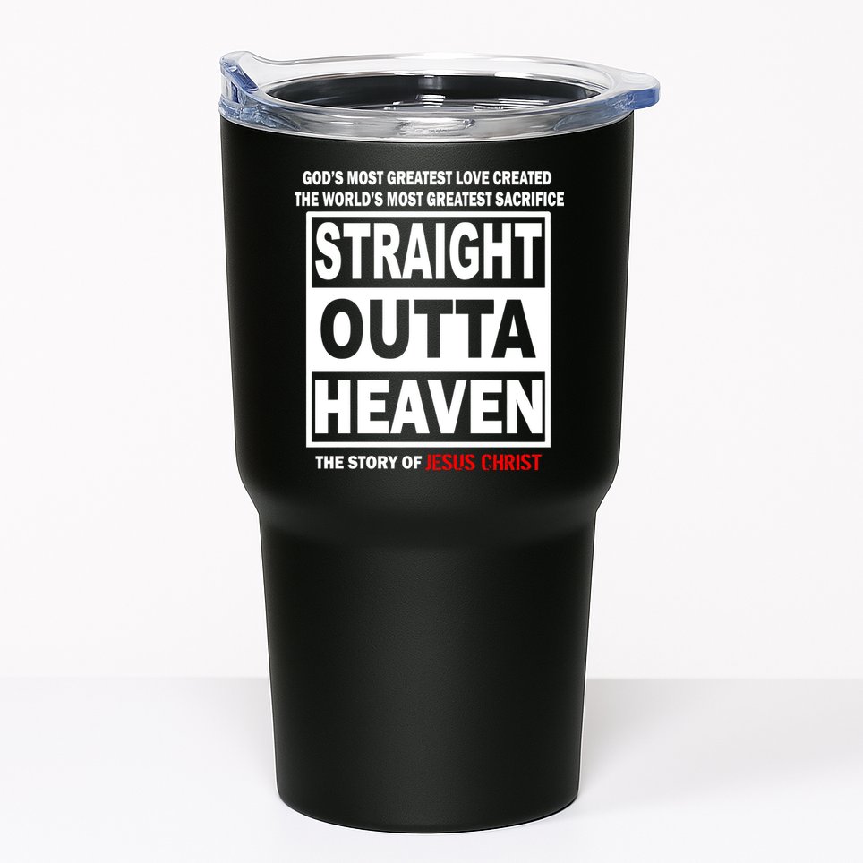 Straight Outta Heaven Tumbler