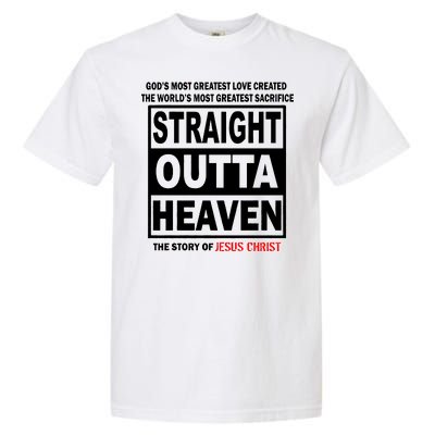 Straight Outta Heaven Garment-Dyed Heavyweight T-Shirt