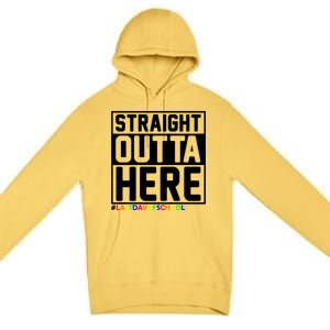 Straight Outta Here Graduation Premium Pullover Hoodie