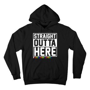 Straight Outta Here Graduation Hoodie