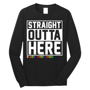 Straight Outta Here Graduation Long Sleeve Shirt