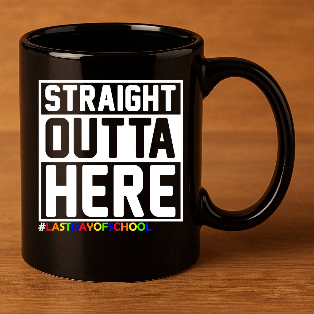 Straight Outta Here Graduation 11oz C Handle Ceramic Mug