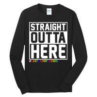 Straight Outta Here Graduation Tall Long Sleeve T-Shirt