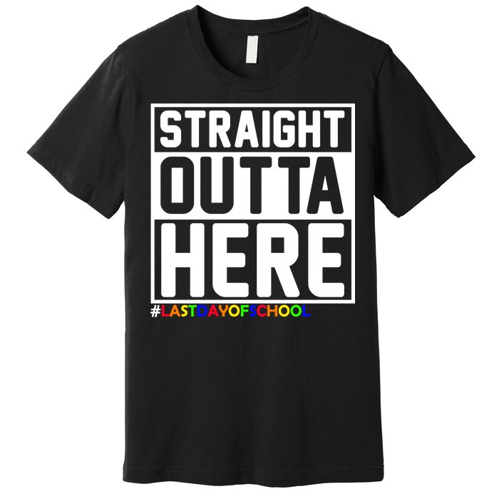 Straight Outta Here Graduation Premium T-Shirt