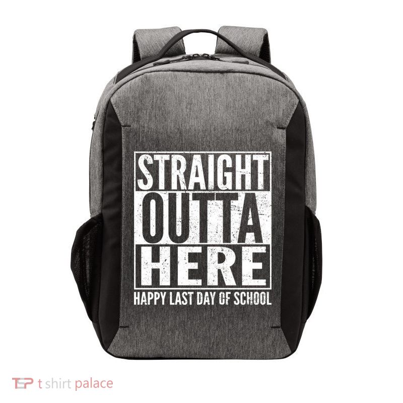 Straight Outta Here Happy Last Day Of School Vector Backpack