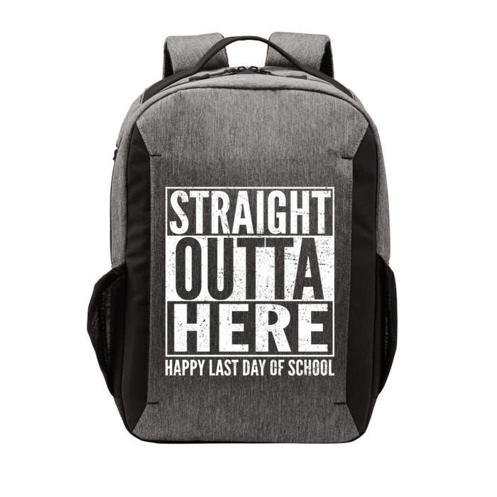 Straight Outta Here Happy Last Day Of School Vector Backpack