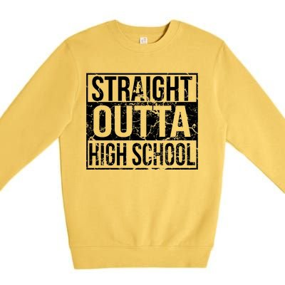 Straight Outta High School Funny Senior Graduate Graudation Premium Crewneck Sweatshirt