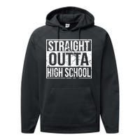 Straight Outta High School Funny Senior Graduate Graudation Performance Fleece Hoodie