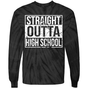 Straight Outta High School Funny Senior Graduate Graudation Tie-Dye Long Sleeve Shirt