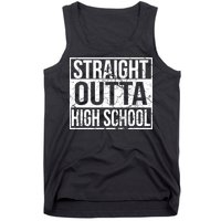 Straight Outta High School Funny Senior Graduate Graudation Tank Top