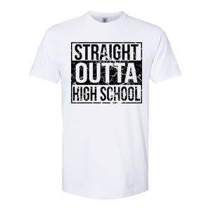 Straight Outta High School Funny Senior Graduate Graudation Softstyle CVC T-Shirt