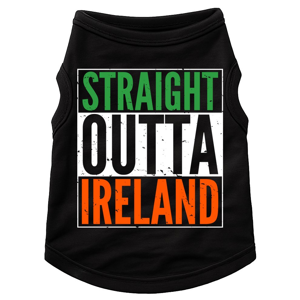 Straight Outta Ireland St. Patrick's Day Irish Doggie Tank