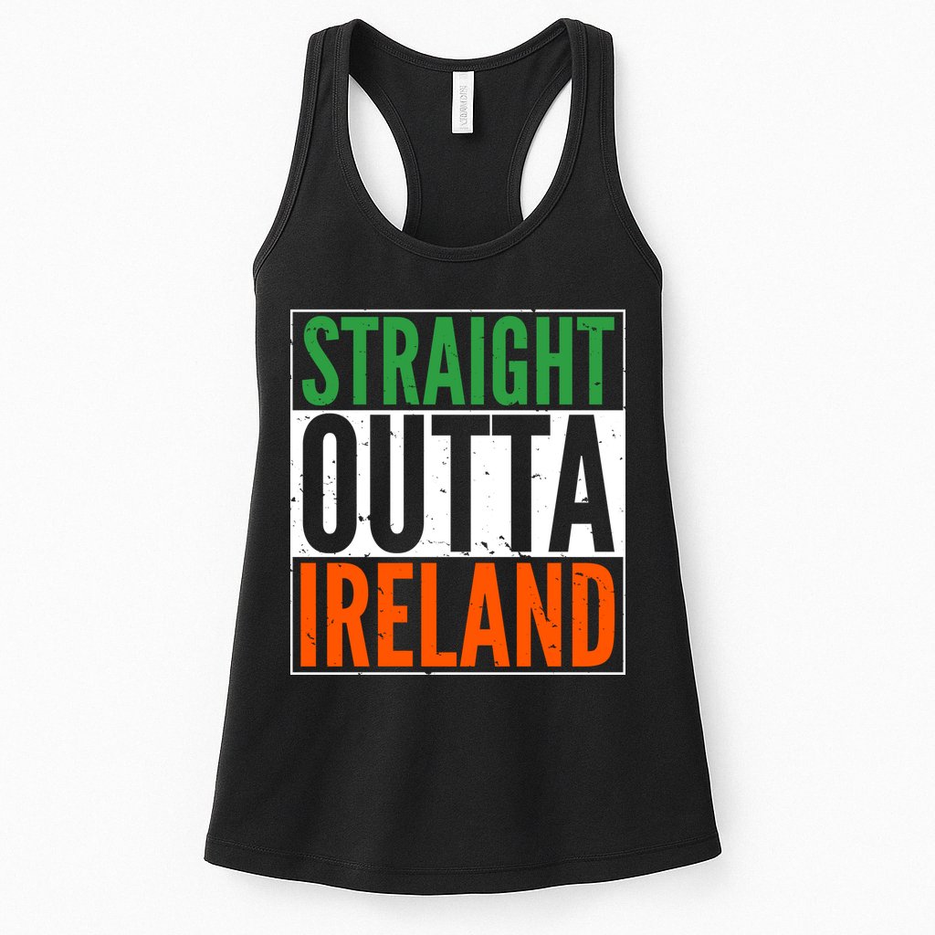 Straight Outta Ireland St. Patrick's Day Irish Womens Tank Top