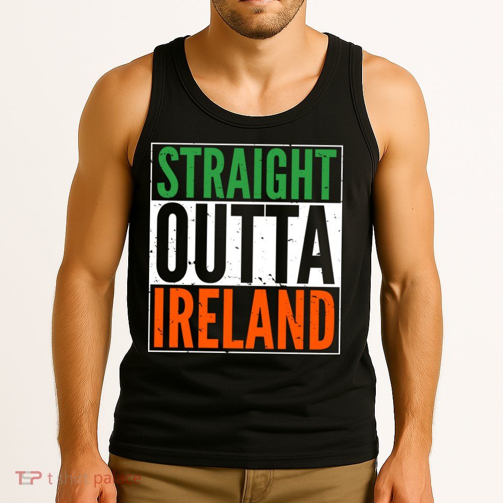 Straight Outta Ireland St. Patrick's Day Irish Tank Top